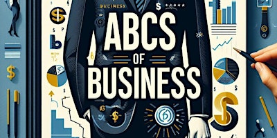 The ABCs of Business